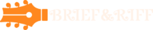 Brief & Riff